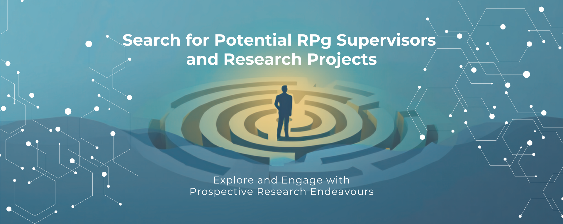 Search for Poternial RPg Supervisors and Research Projects
